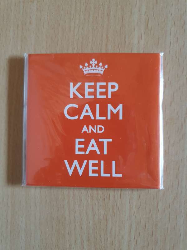 KEEP CALM AND EAT WELL Fridge Magnet (New condition)