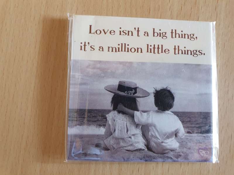 Love isn`t a big thing, it`s a million little things - Fridge Magnet (New condition)