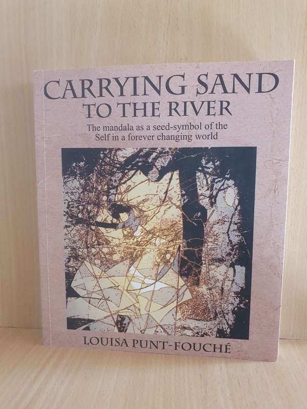 Carrying Sand to The River:Louisa Punt-Fouche (Paperback)