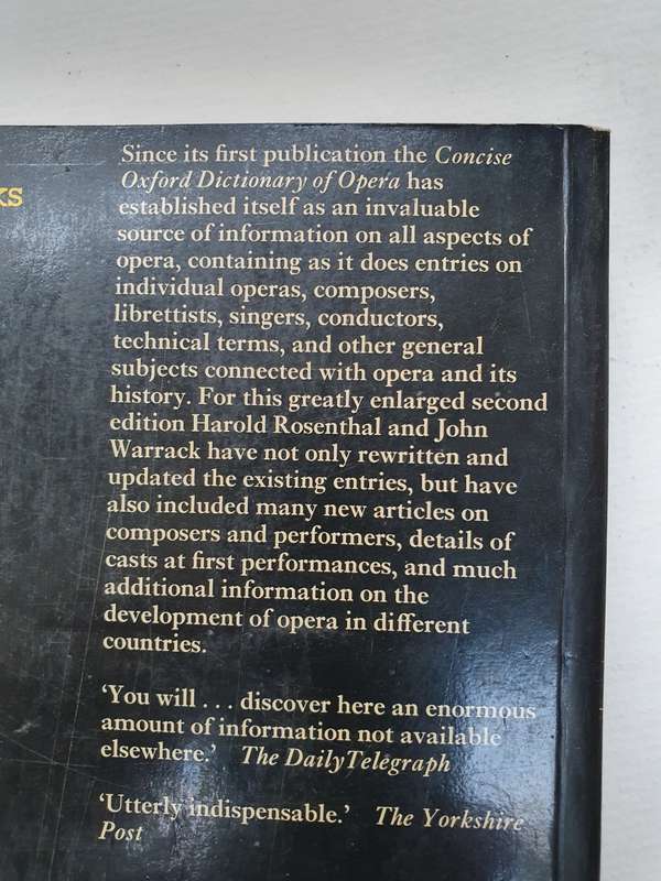 The Concise Oxford Dictionary Opera (Second Edition) Harold Rosenthal and John Warrack (Paperback)