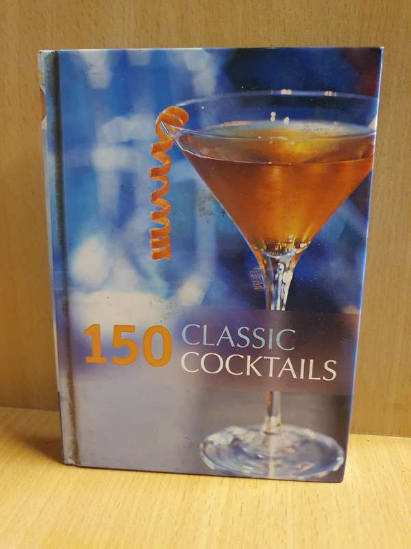 150 Classic Cocktails  (Hardcover)