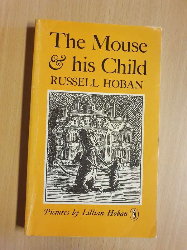The Mouse & his Child: Russell Hoban (Paperback)