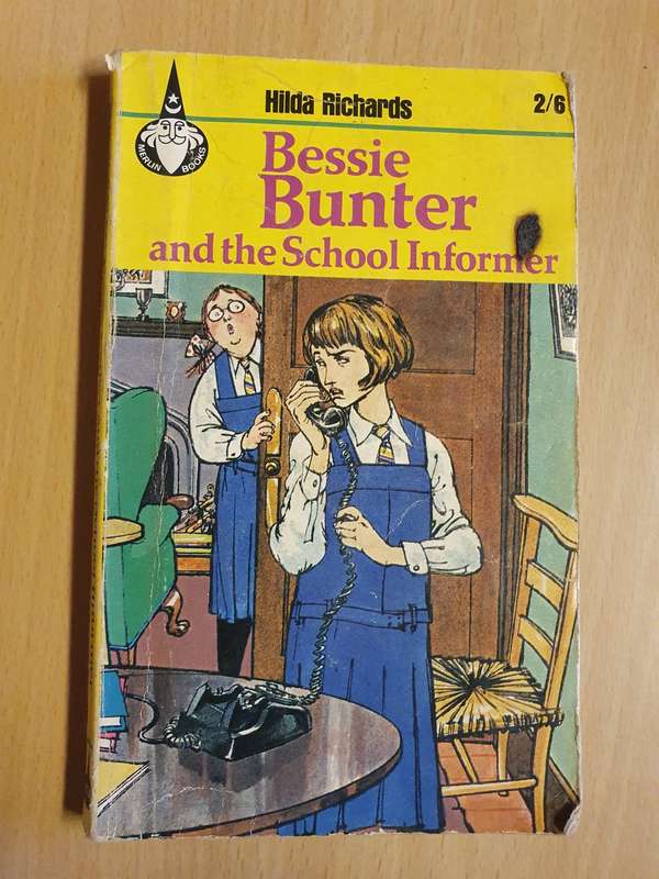 Bessie Bunter and the School Informer: Hilda Richards (Paperback)