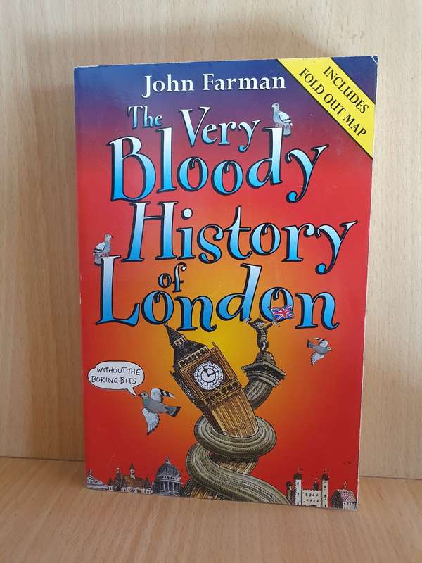The Very Bloody History of London: John Farman (Paperback)