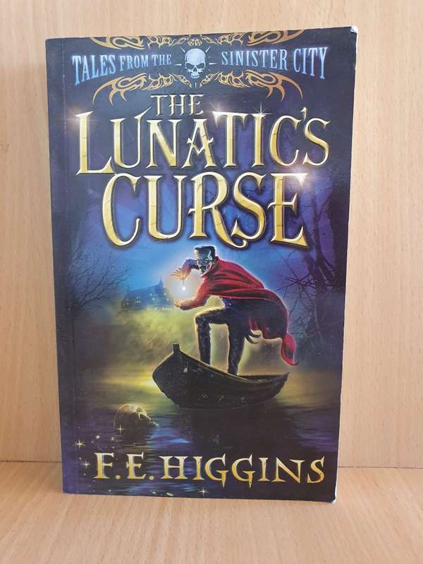 The Lunatics Curse : F.E. Higgins (Paperback)