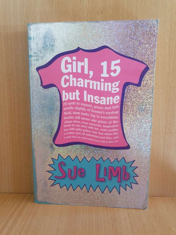 Girl 15 Absolute Torture: Sue Limb (Paperback)