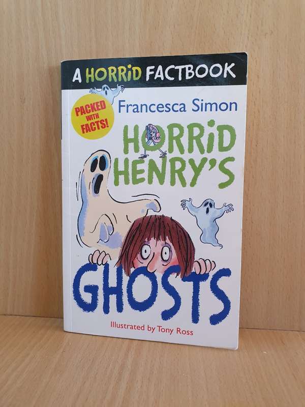 Horrid Henry`s Ghosts: Francesca Simon (Paperback)