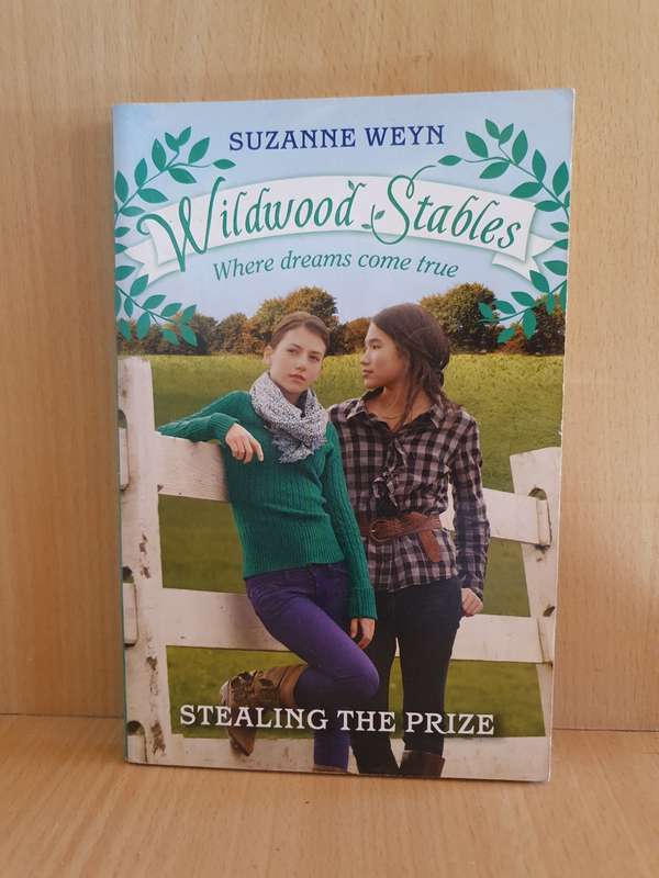 Wildwood Stables - Stealing the Prize: Suzanne Weyn (Paperback)