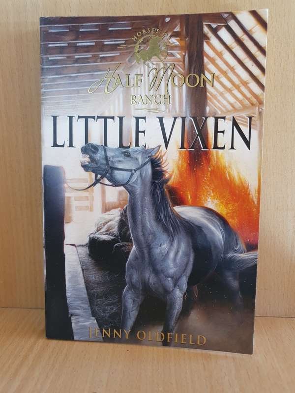 Half Moon Ranch - Little Vixen : Jenny Oldfield (Paperback)