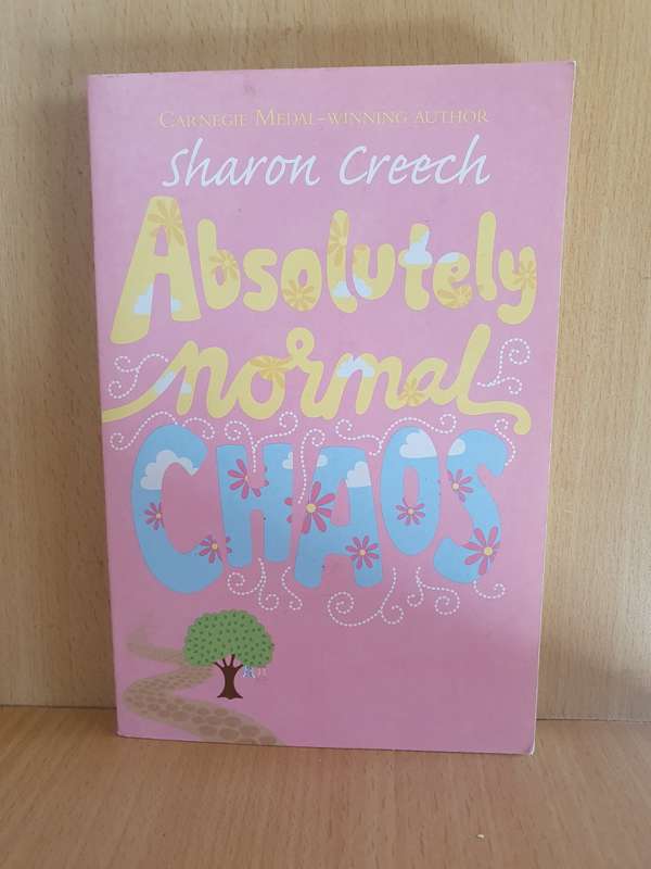 Absolute Normal Chaos: Sharon Creech (Paperback)