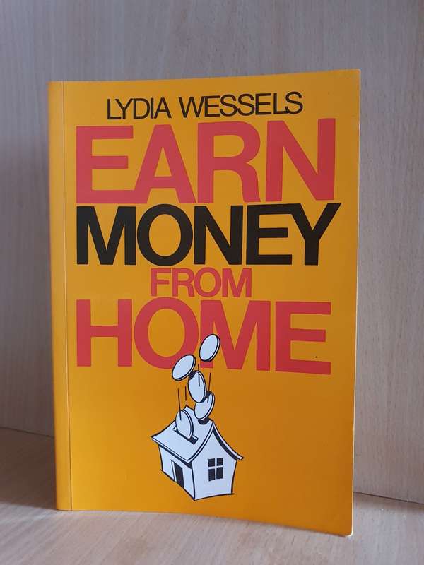 Earn Money from Home: Lydia Wessels (Paperback)