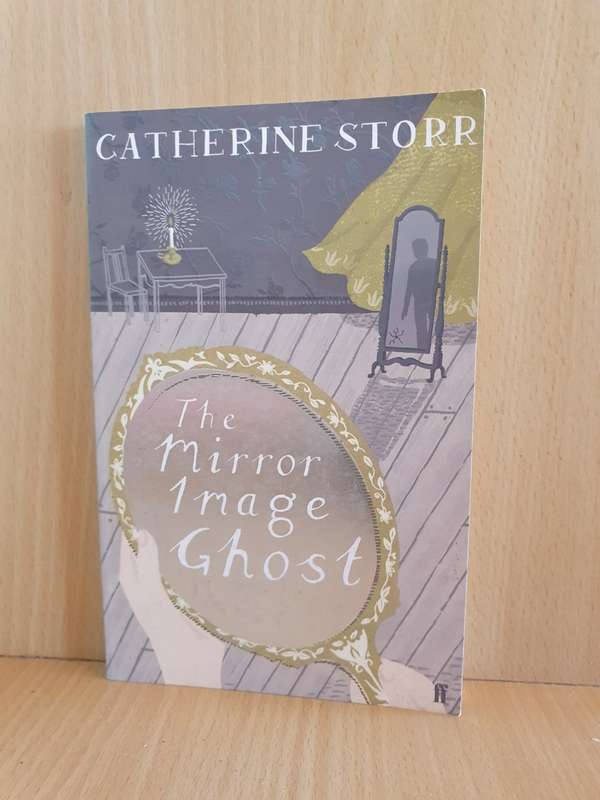 The Mirror Image Ghost: Catherine Storr (Paperback)
