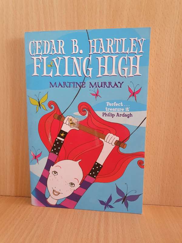 Cedar B. Hartley Flying High: Martine Murray (Paperback)