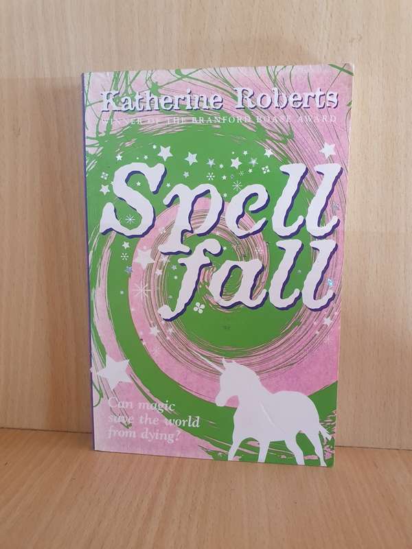 Spell Fall: Katherine Roberts (Paperback)