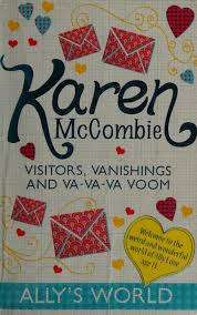Visitors, Vanishings and Va-Va-Va Voom: Karen McCombie (Paperback)