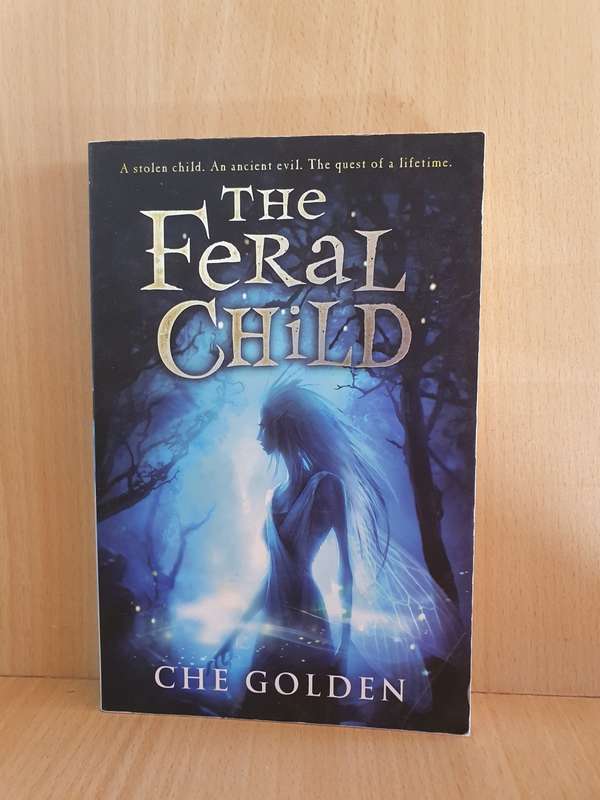 The Feral Child: Che Golden (Paperback)