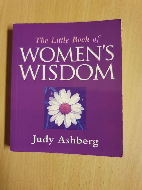 The Little Book of Women`s Wisdom : Judy Ashberg (Paperback)