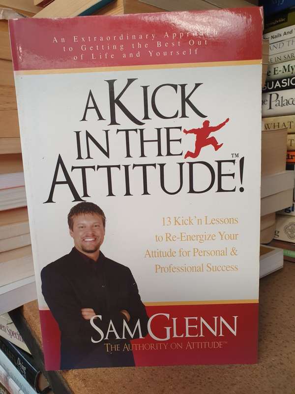 A Kick in the Attitude: Sam Glenn (Paperback)