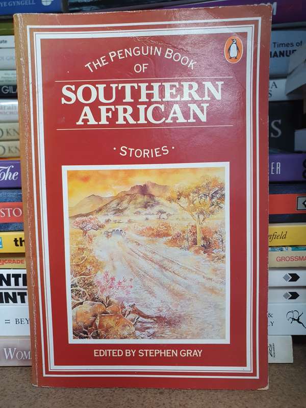 The Penguin Book of Southern African Stories Edited by Stephen Gray (Paperback)