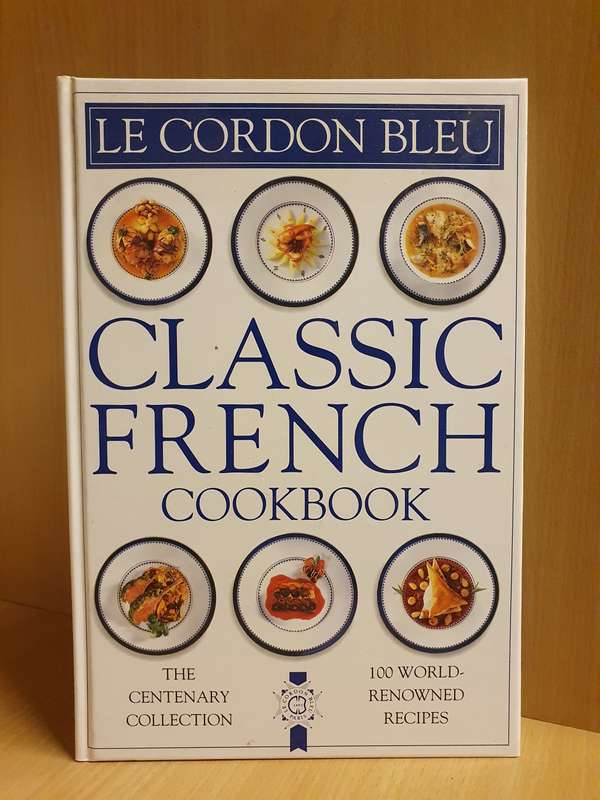 Le Cordon Bleu - Classic French Cookbook (Hardcover)
