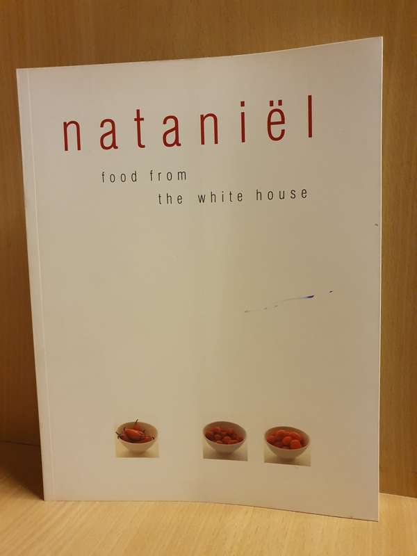 Nataniel - Food from the white house (Paperback)