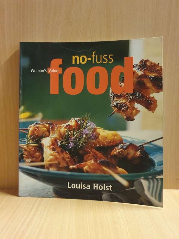 Woman`s Value - No-fuss Food : Louisa Holst (Paperback)