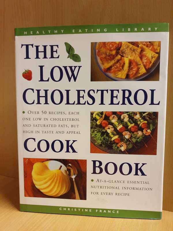 The Low Cholesterol Cookbook : Christine France (Hardcover)