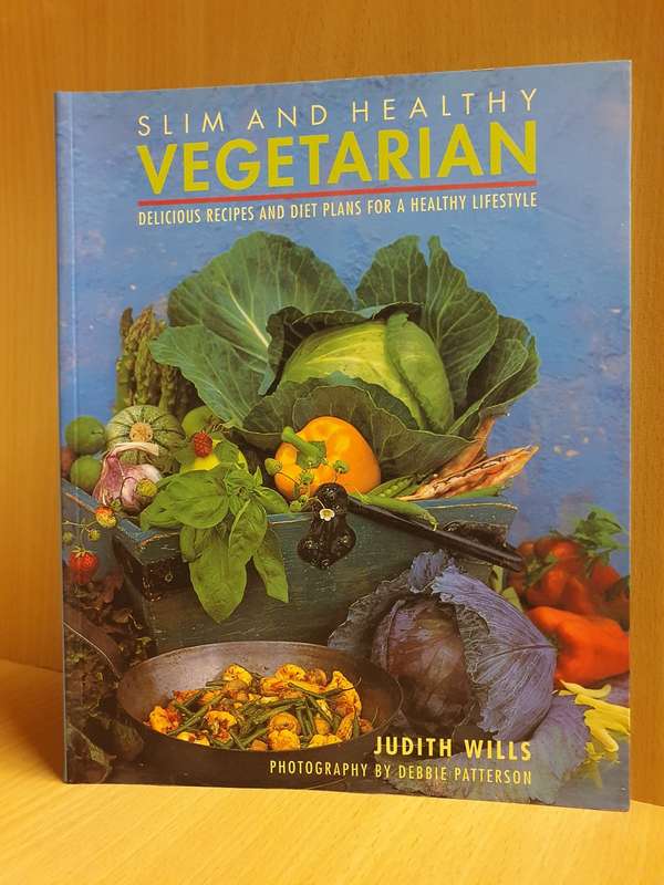 Slim and Healthy Vegetarian : Judith Wills (Paperback)