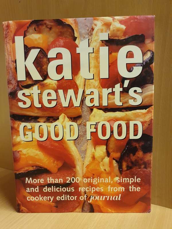 Katie Stewart`s Good Food (Hardcover)