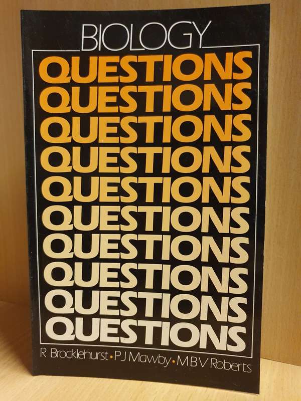 Biology Questions R. Brocklehurst, P.J. Mawby, M.B.V. Robe (Paperback)