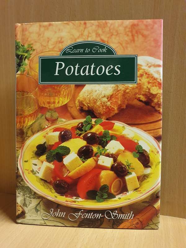 Learn to Cook - Potatoes: John Fenton-Smith (Hardcover)