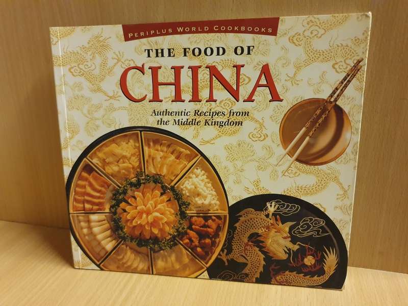 The Food of China - Authentic Recipes from the Middle Kingdom (Paperback)