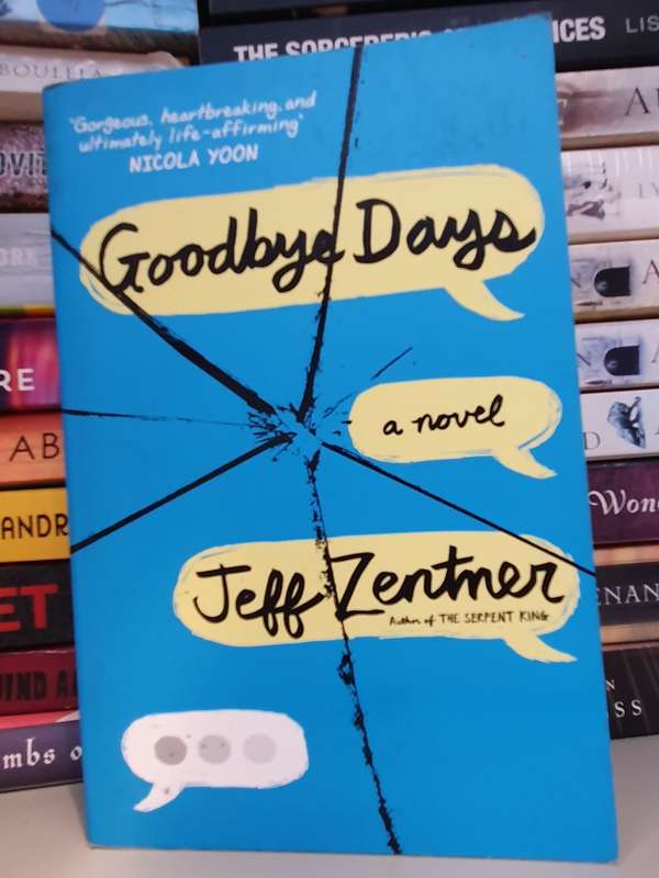 Goodbye Days : Jeff Zentner (Paperback)