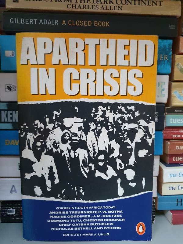 Apartheid in Crisis : Edited by Mark A. Uhlig (Paperback)