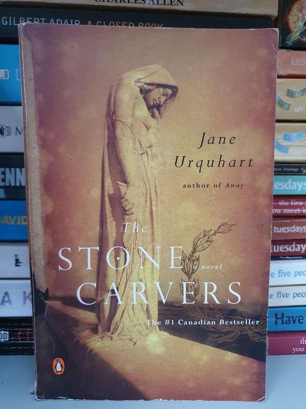 Stone Carvers: Jane Urquhart (Paperback)