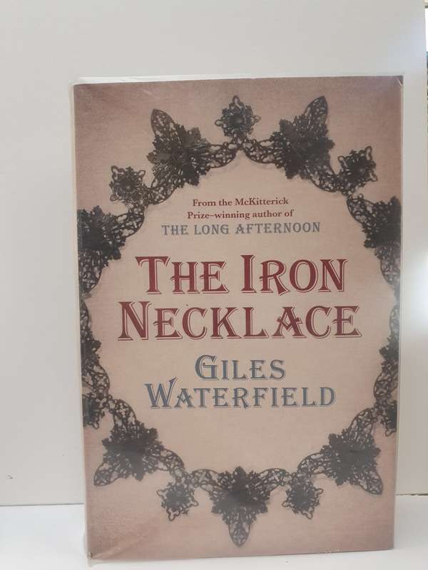 The Iron Necklace: Giles Waterfield (Paperback)