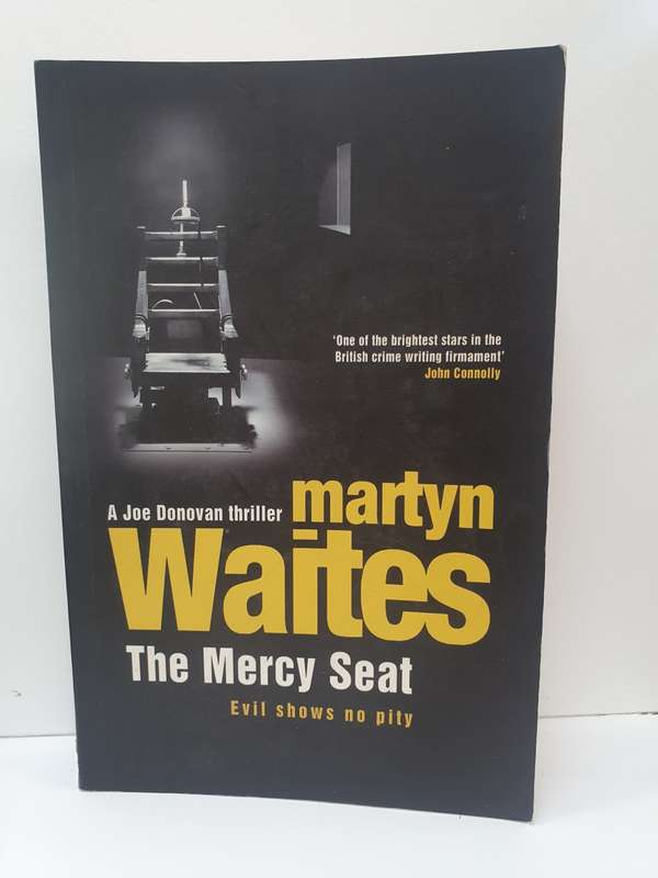 The Mercy Seat: Martyn Waites (Paperback)