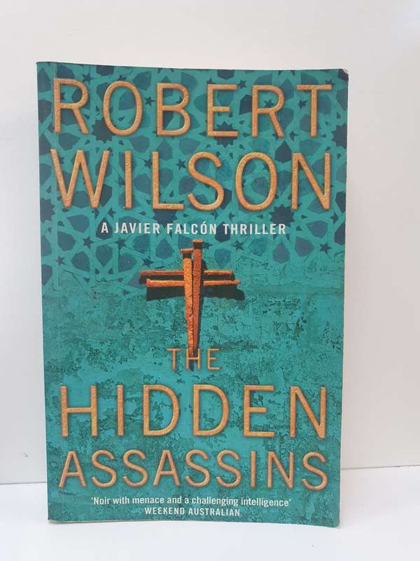 The Hidden Assassins: Robert Wilson (Paperback)