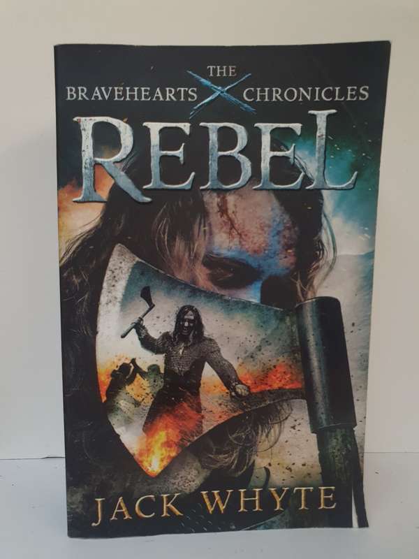 Rebel: Jack Whyte (Paperback)