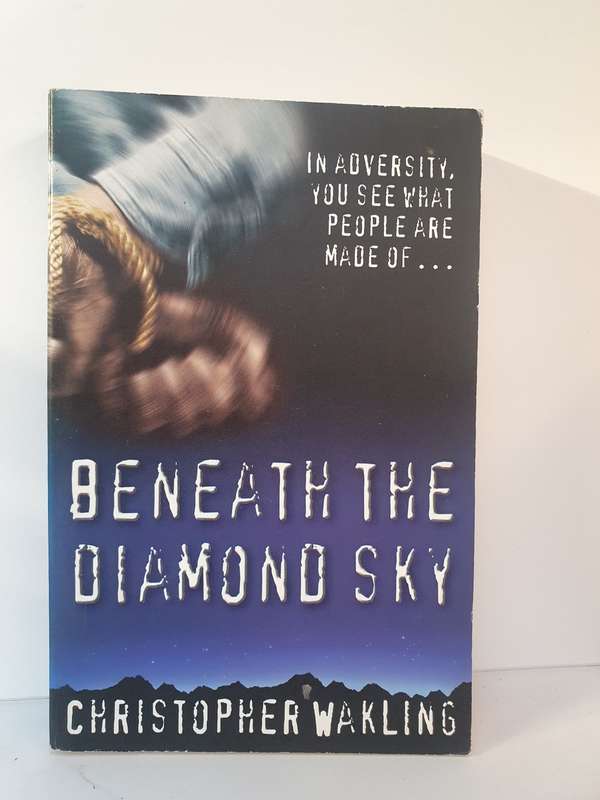 Beneath the Diamond Sky: Christopher Wakling (Paperback)