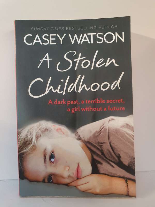 A Stolen Childhood: Casey Watson (Paperback)