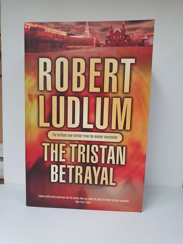 Robert Ludlum - The Tristan Betrayal (Paperback)