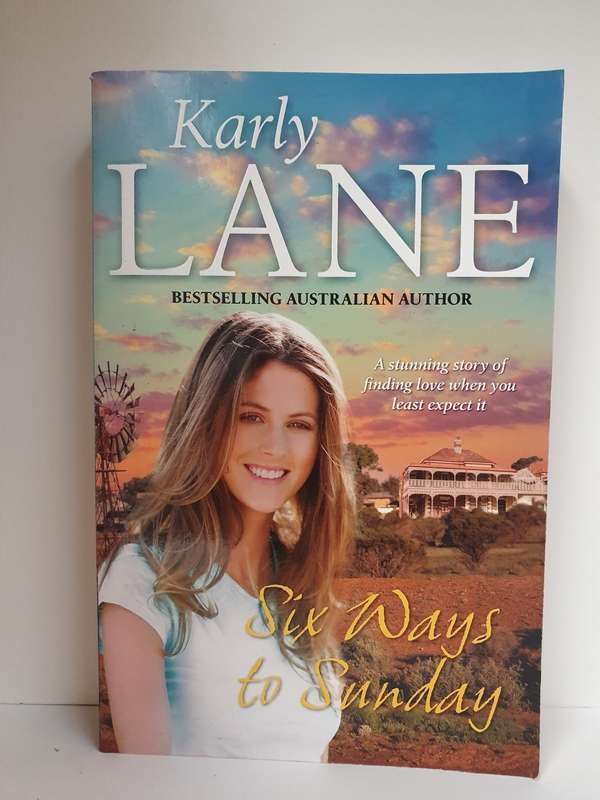 Six Ways to Sunday: Karly Lane (Paperback)