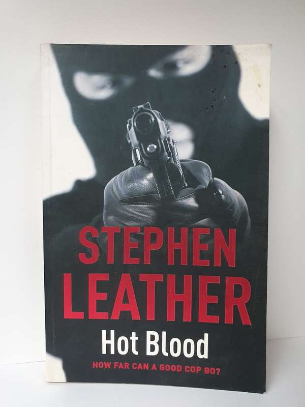 Hot Blood: Stephen Leather (Paperback)