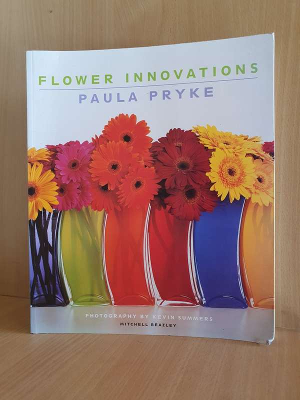 Flower Innovations : Paula Pryke (Paperback)