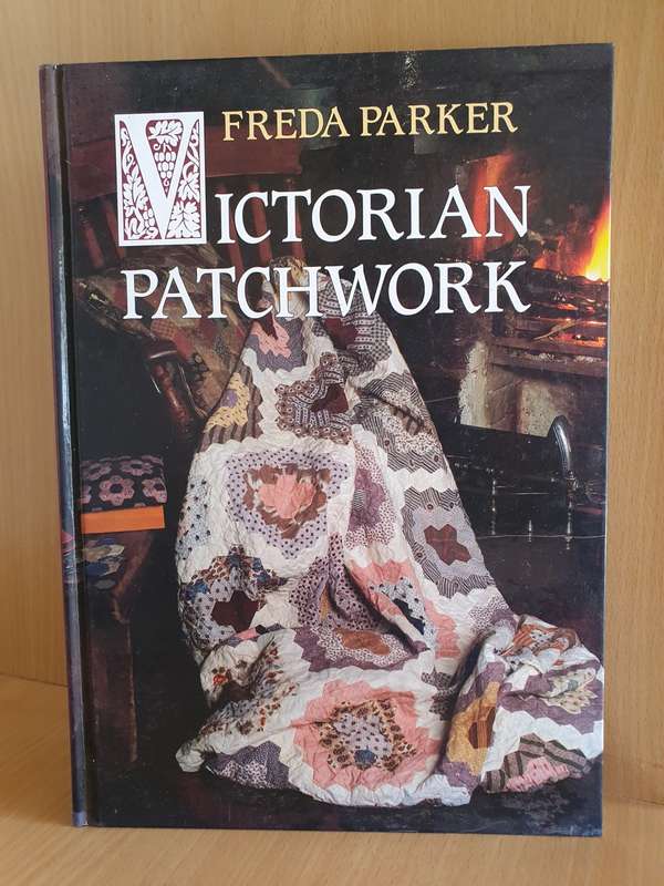 Victorian Patchwork : Freda Parker (Hardcover)