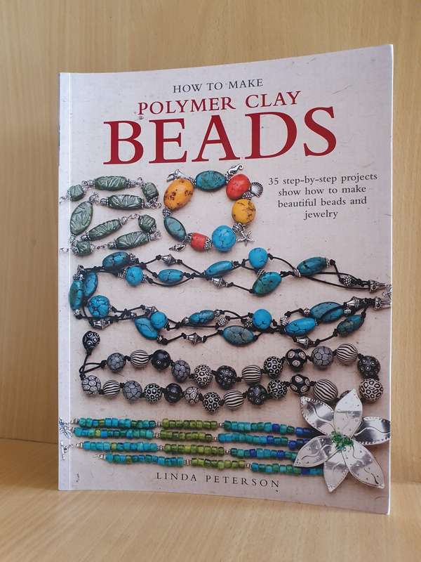 How to Make Polymer Clay Beads : Linda Peterson (Paperback)