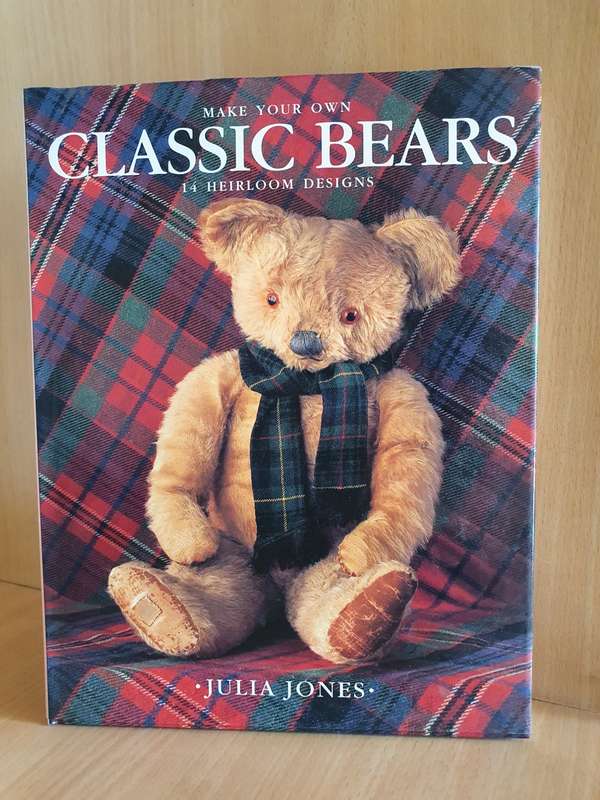 Make Your Own Classic Bears - 14 Heirloom Designs : Julia Jones (Hardcover)