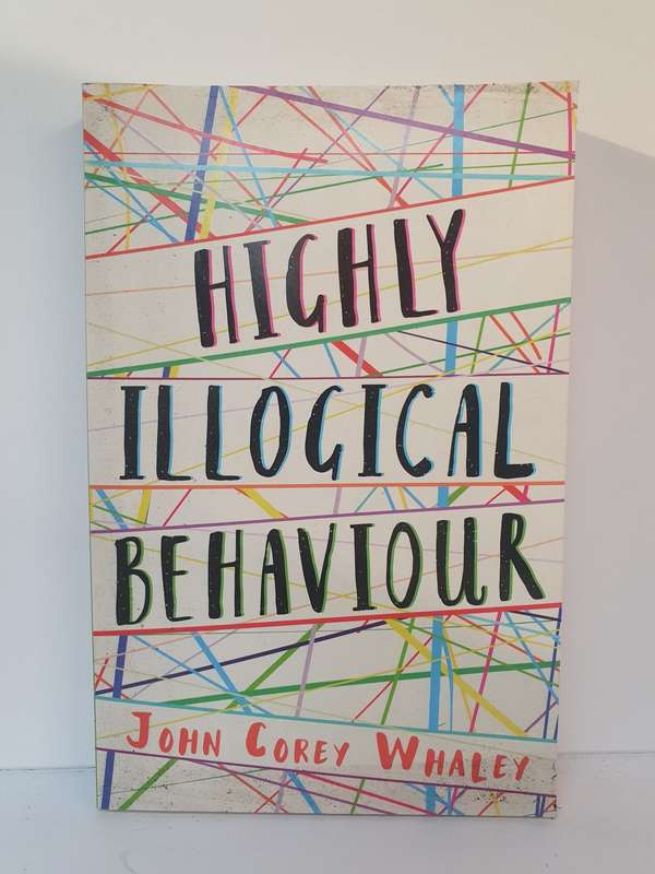 Highly Illogical Behaviour: John Corey Whaley (Paperback)