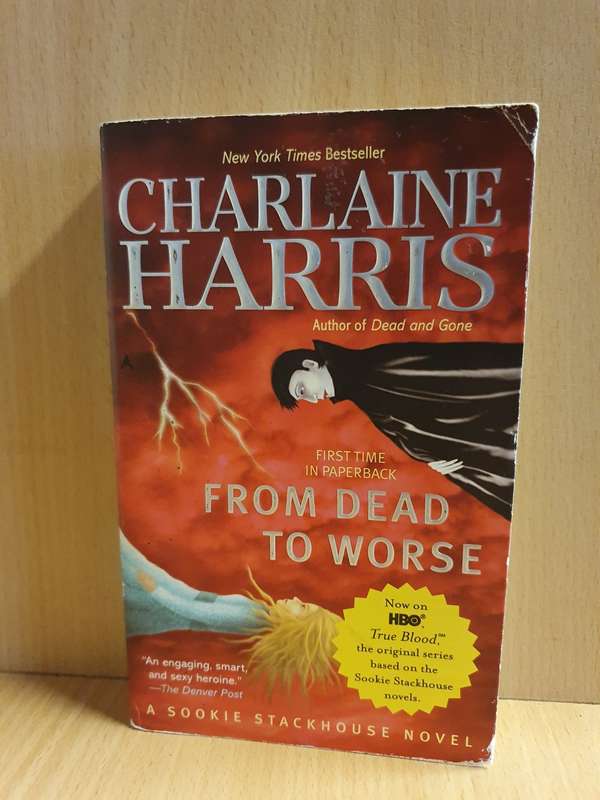 From Dead to Worse : Charlaine Harris (Paperback)